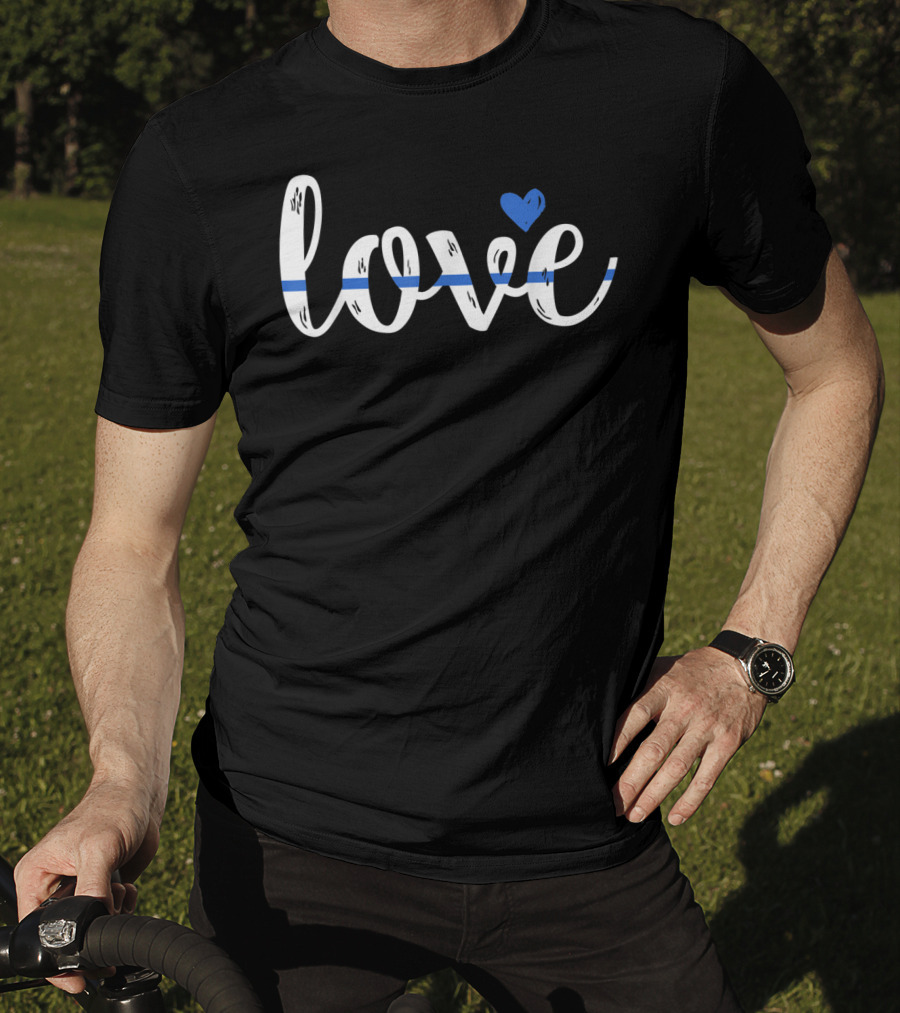 Love Thin Blue Line Cute Design Police Wife Or Girlfriend T-Shirt
