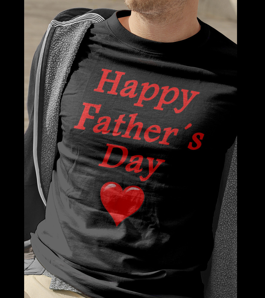 Happy Father's Day Heart T-Shirt