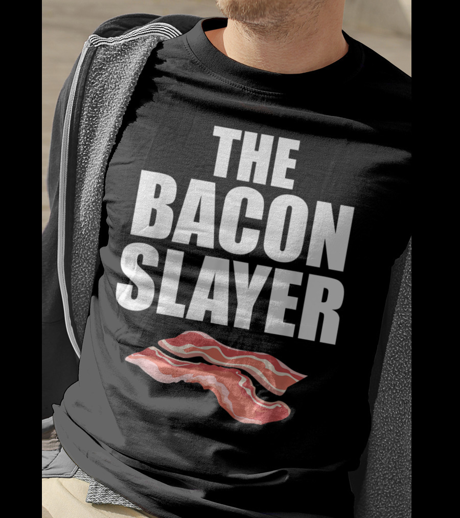 The Bacon Slayer Bacon Lover T-Shirt