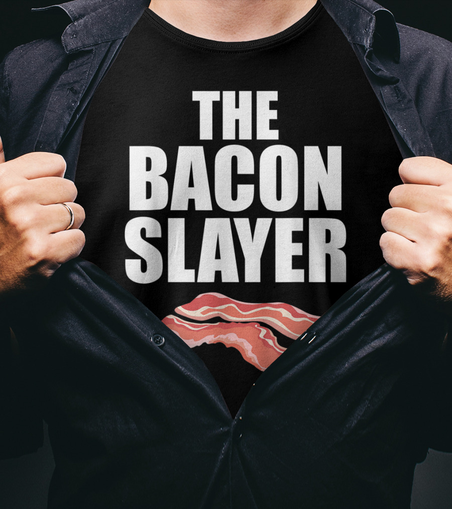 The Bacon Slayer Bacon Lover T-Shirt
