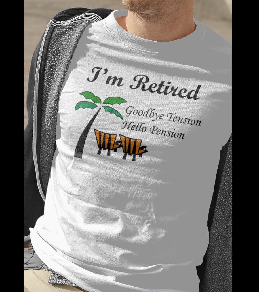 I'm Retired Goodbye Tension Hello Pension Palm Tree Beach Chairs T-Shirt