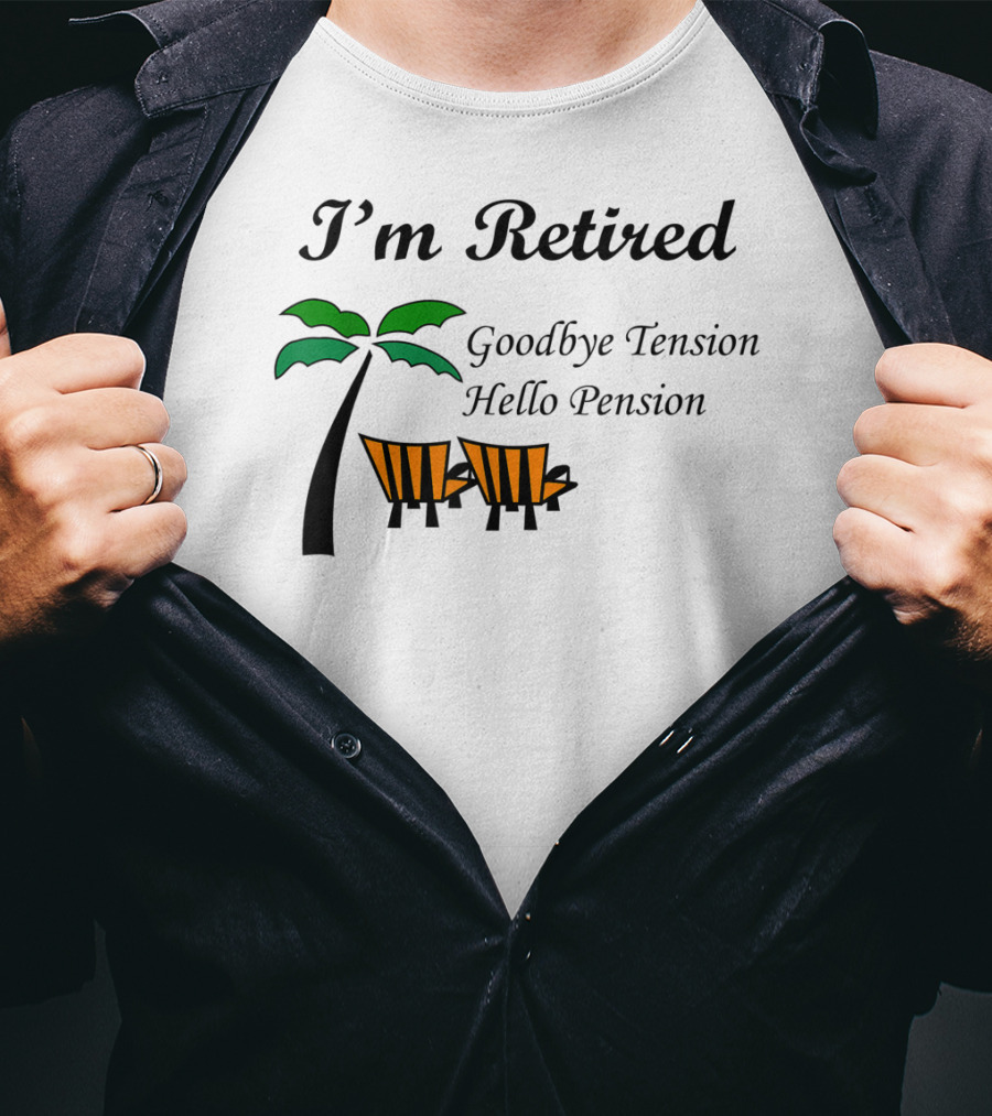 I'm Retired Goodbye Tension Hello Pension Palm Tree Beach Chairs T-Shirt