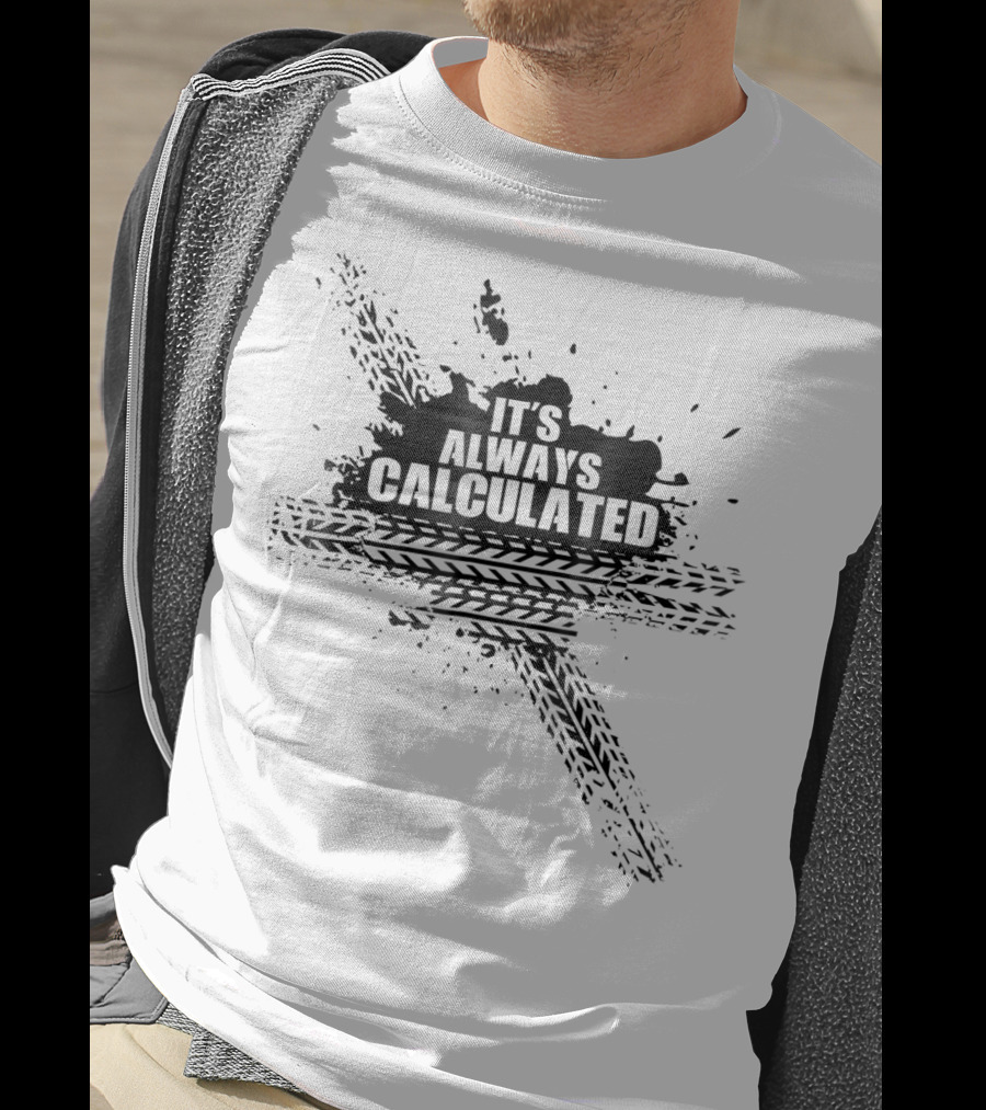 It's Always Calculated Rocket Video Game Tire Marks T-Shirt