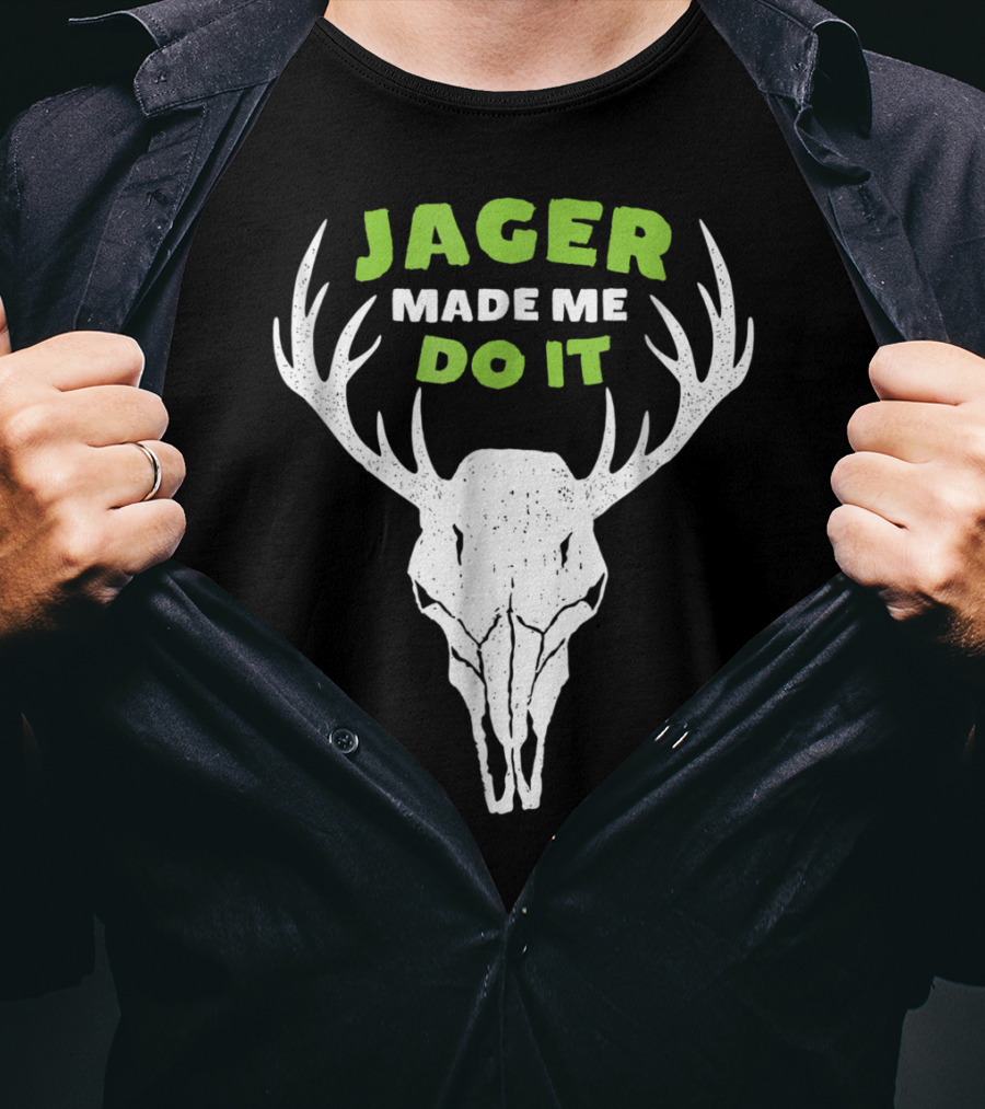 Jager Made Me Do It Funny Deer Antlers Skull T-Shirt