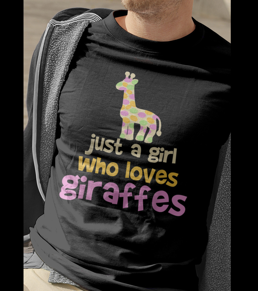 Just A Girl Who Loves Giraffes Safari Zoo Animal T-Shirt