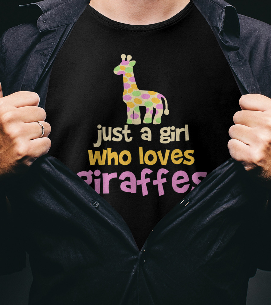Just A Girl Who Loves Giraffes Safari Zoo Animal T-Shirt