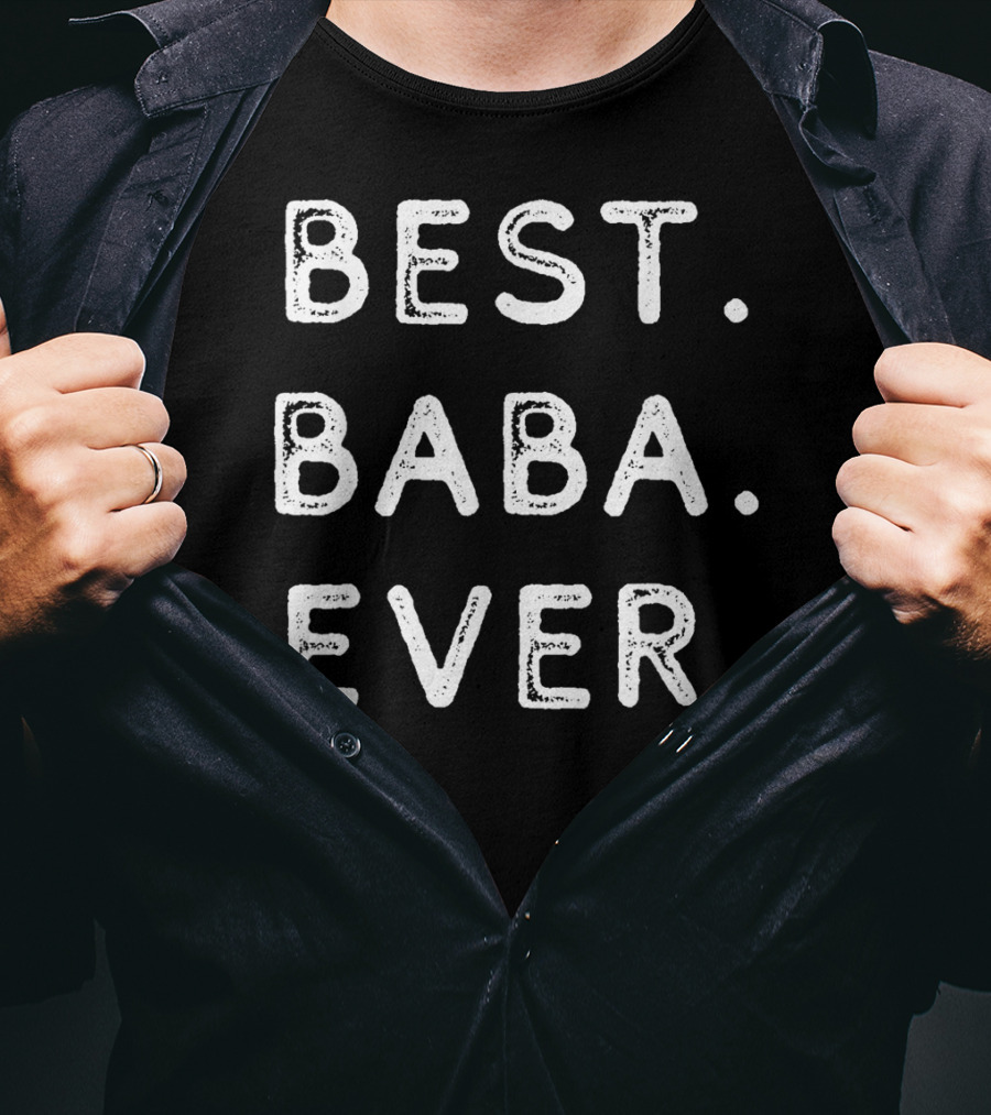 Best Baba Ever Grandpa T-Shirt