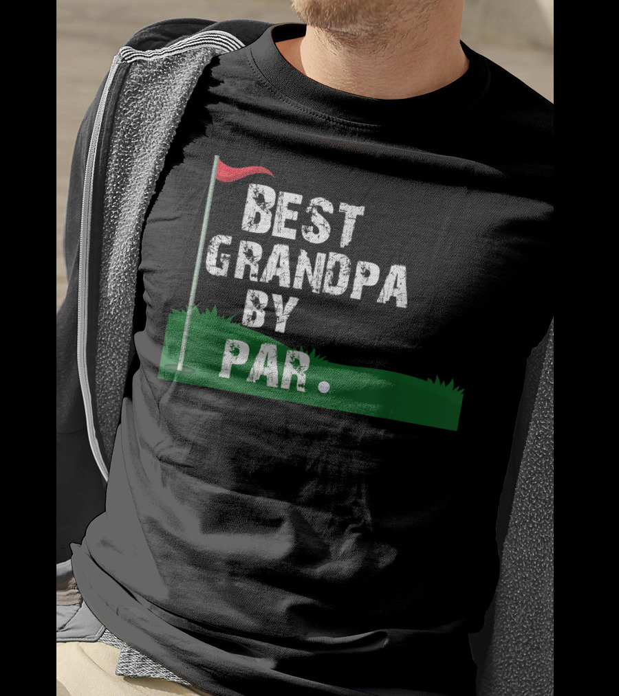 Best Grandpa By Par Golf Flag Green Course T-Shirt