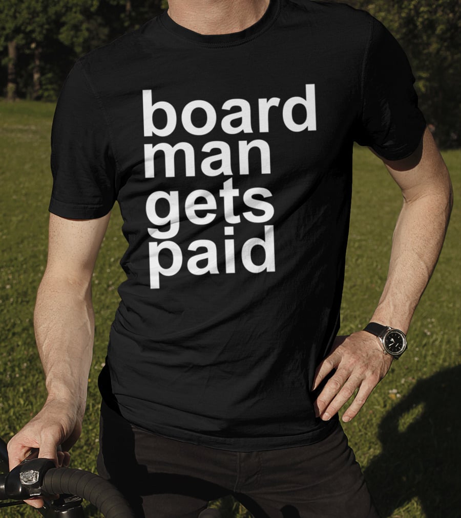Board Man Gets Paid Funny Rebound Basketball T-Shirt