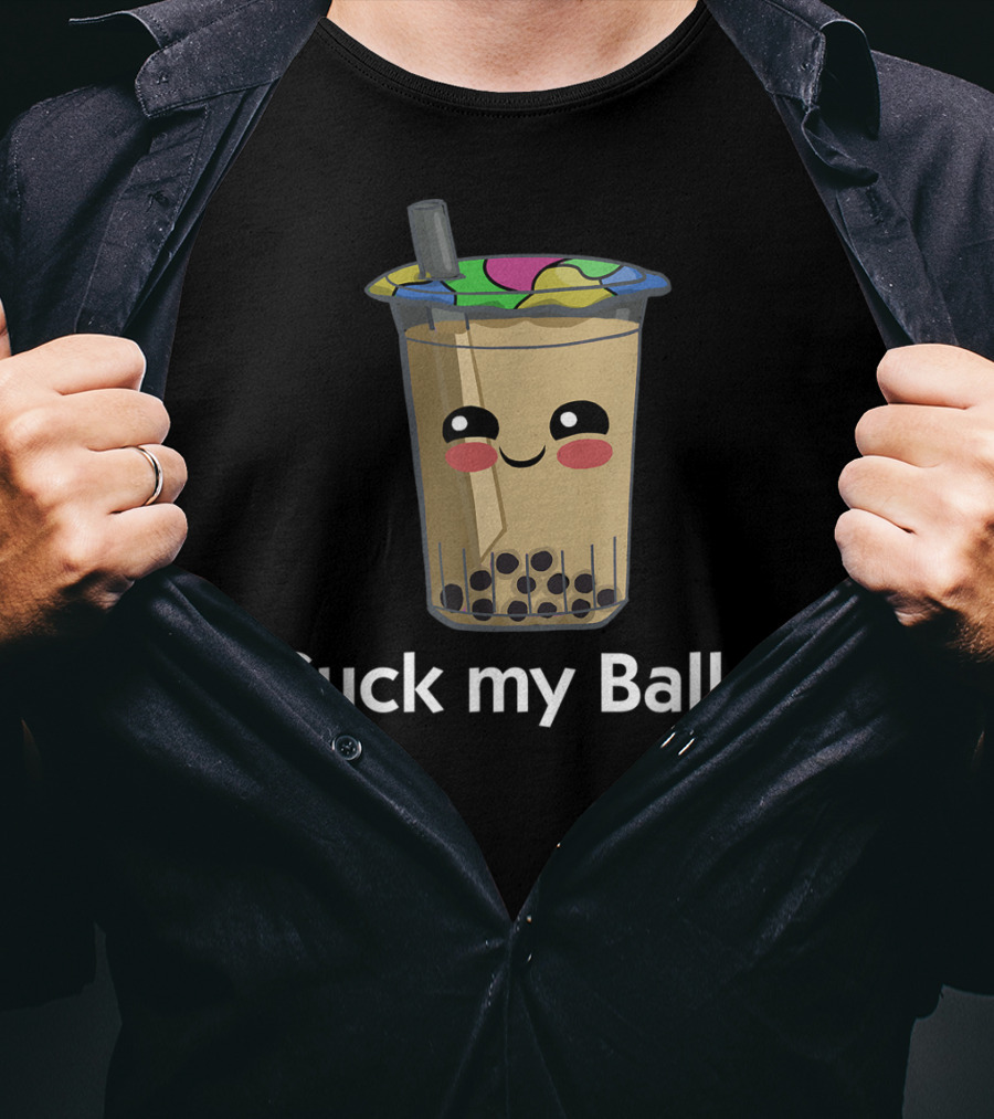 Boba Tea Suck My Balls Funny Bubble Drink T-Shirt