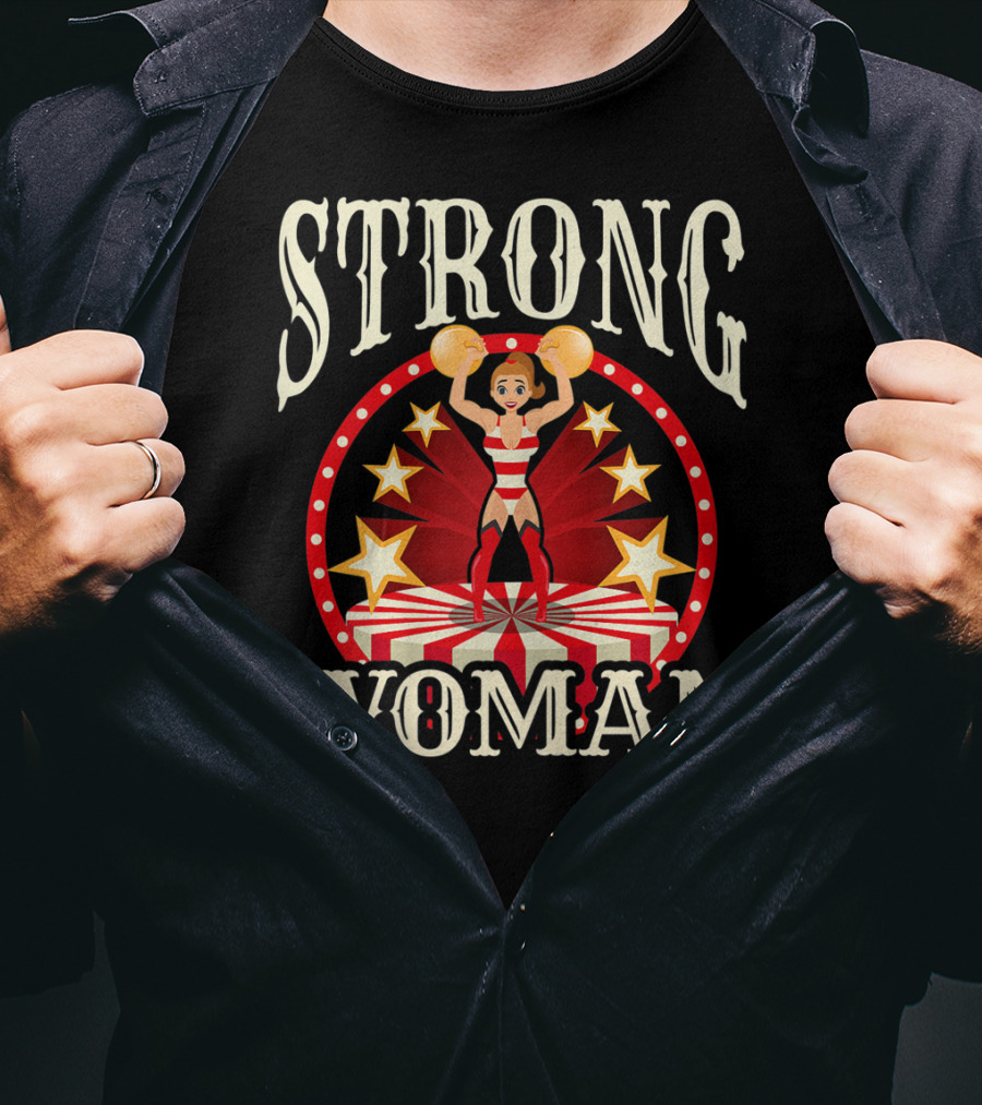 Circus Strong Woman Lifting Weights T-Shirt