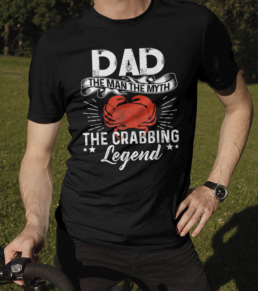 Dad The Man The Myth The Crabbing Legend Red Crab Stars Burst T-Shirt