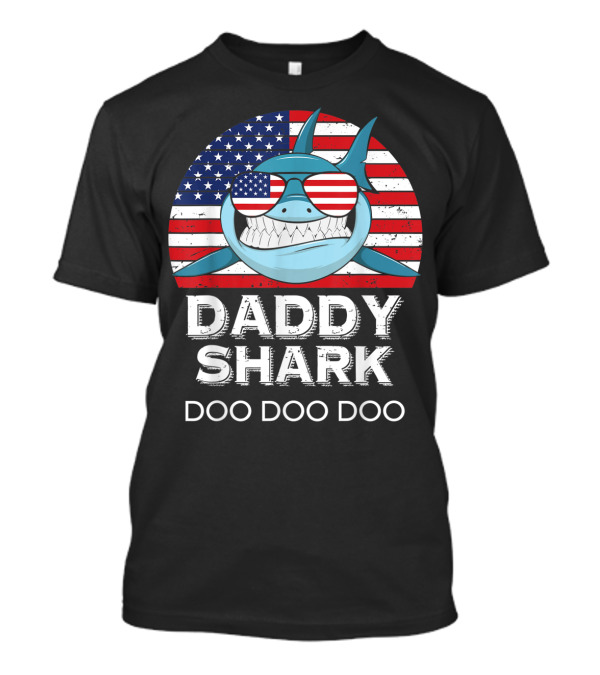 Daddy Shark Doo Doo Doo American Flag Father's Day 4th Of July T-Shirt