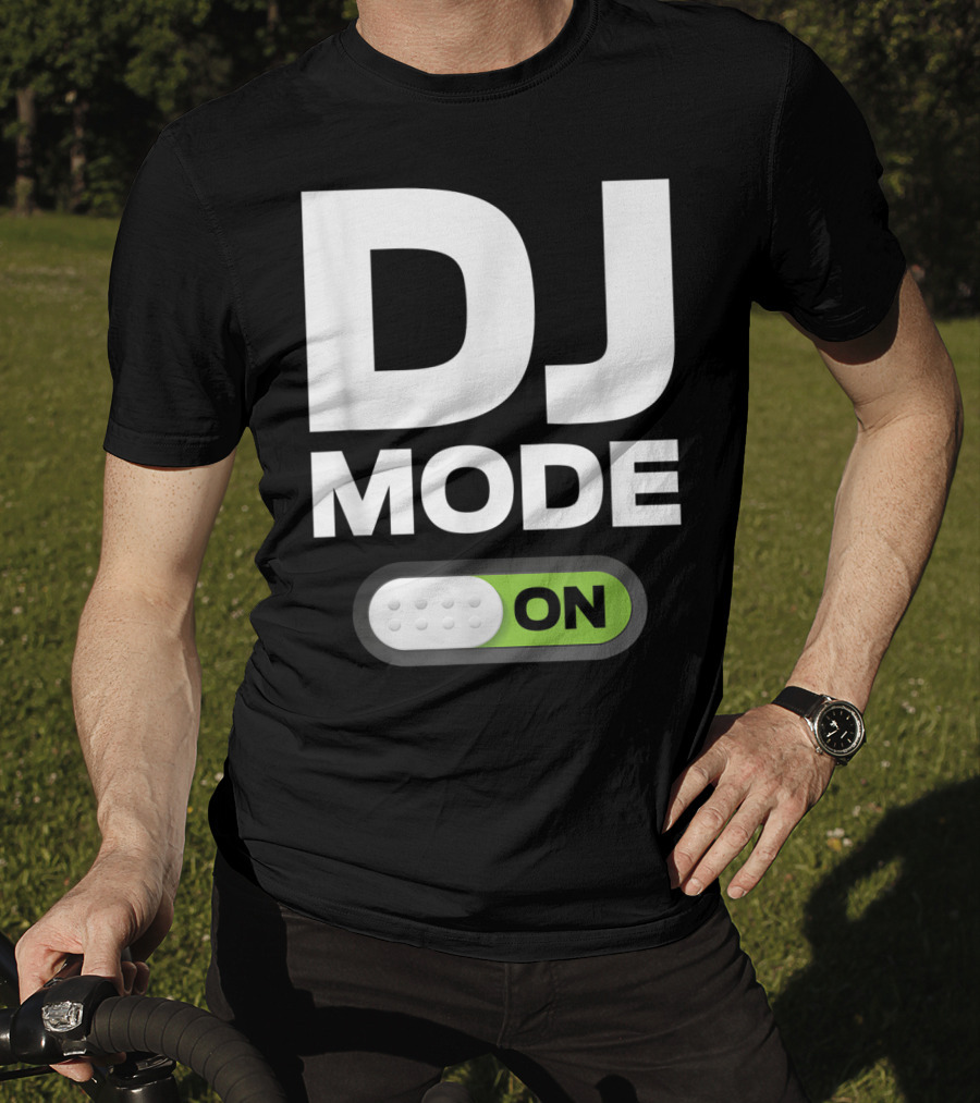 DJ Mode On Clothing For Disc Jockeys With Switch T-Shirt