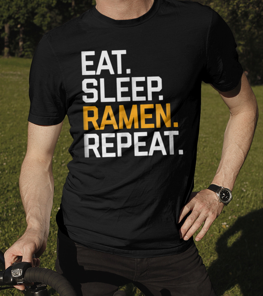 Eat Sleep Ramen Repeat Funny Foodie Noodles Asian T-Shirt