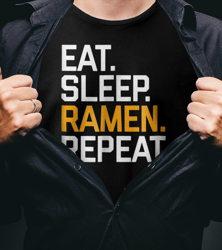 Eat Sleep Ramen Repeat Funny Foodie Noodles Asian T-Shirt