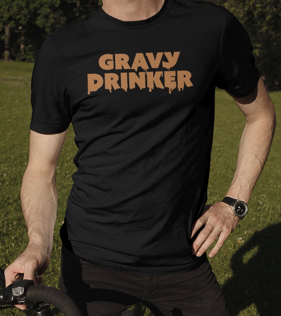 Jim Gaffigan Gravy Drinker Text Bold Dripping T-Shirt