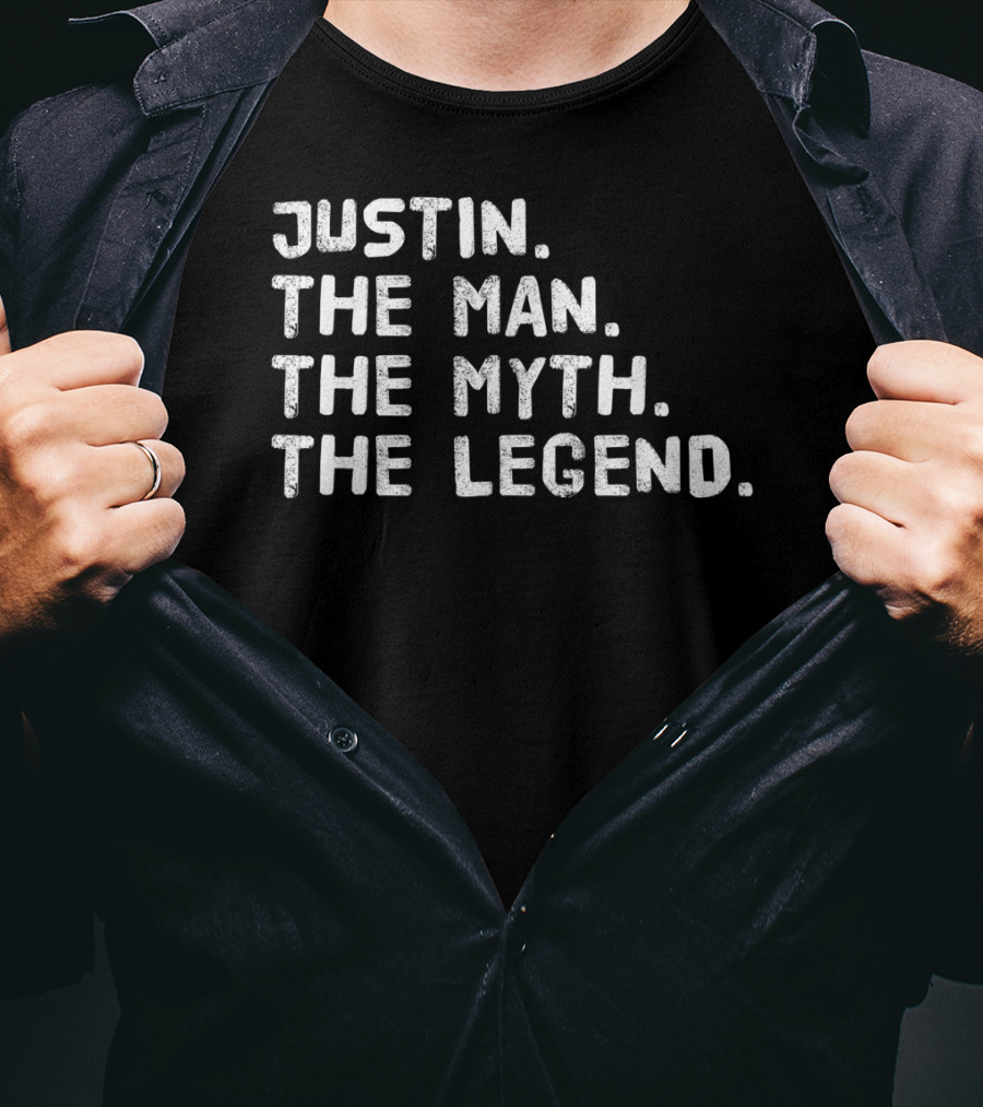 Justin The Man The Myth The Legend T-Shirt