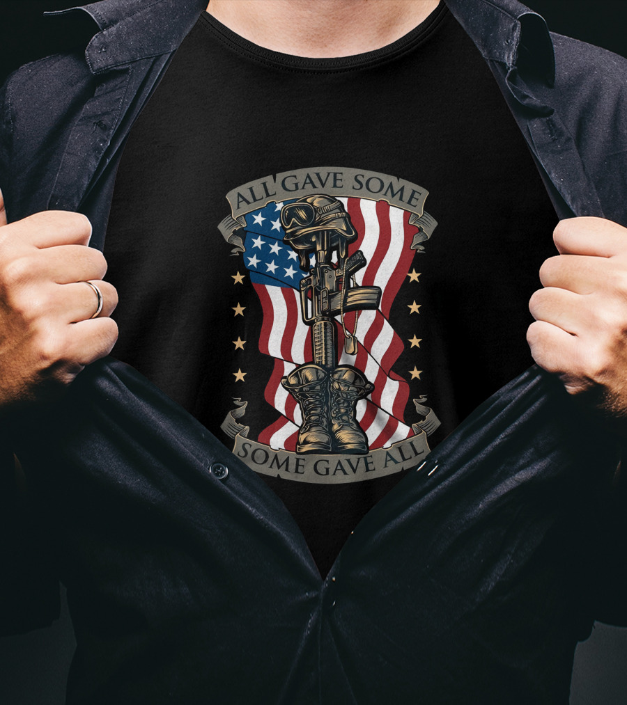 All Gave Some Some Gave All Military Tribute With Flag And Rifle Symbolism T-Shirt