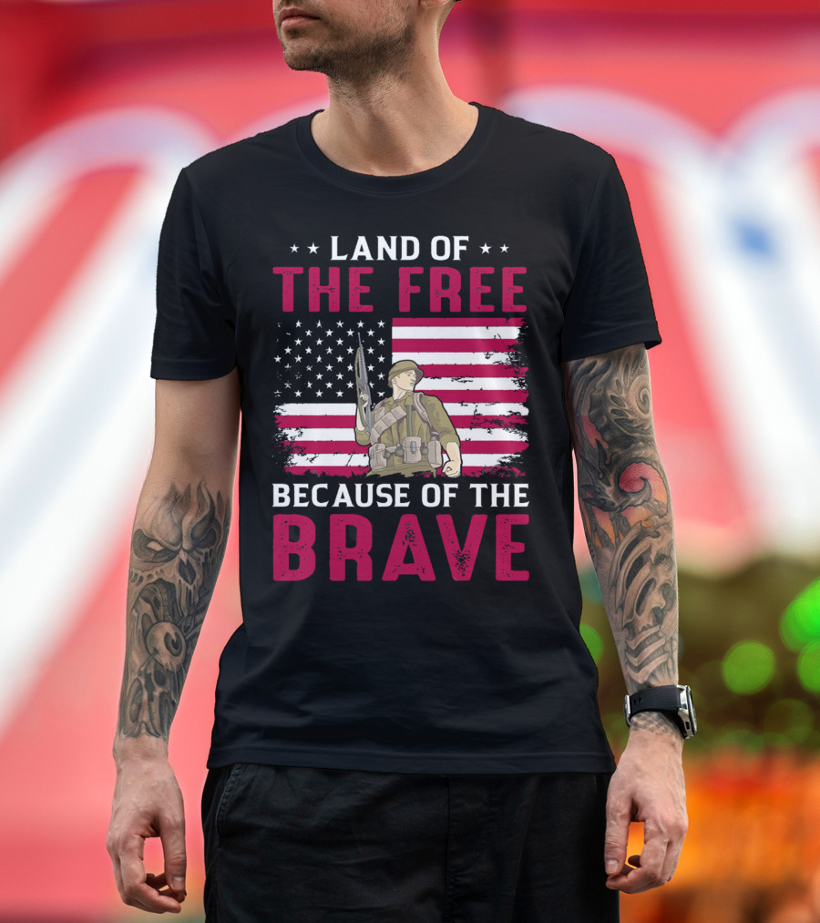 Land Of The Free Because Of The Brave American Flag Soldier T-Shirt