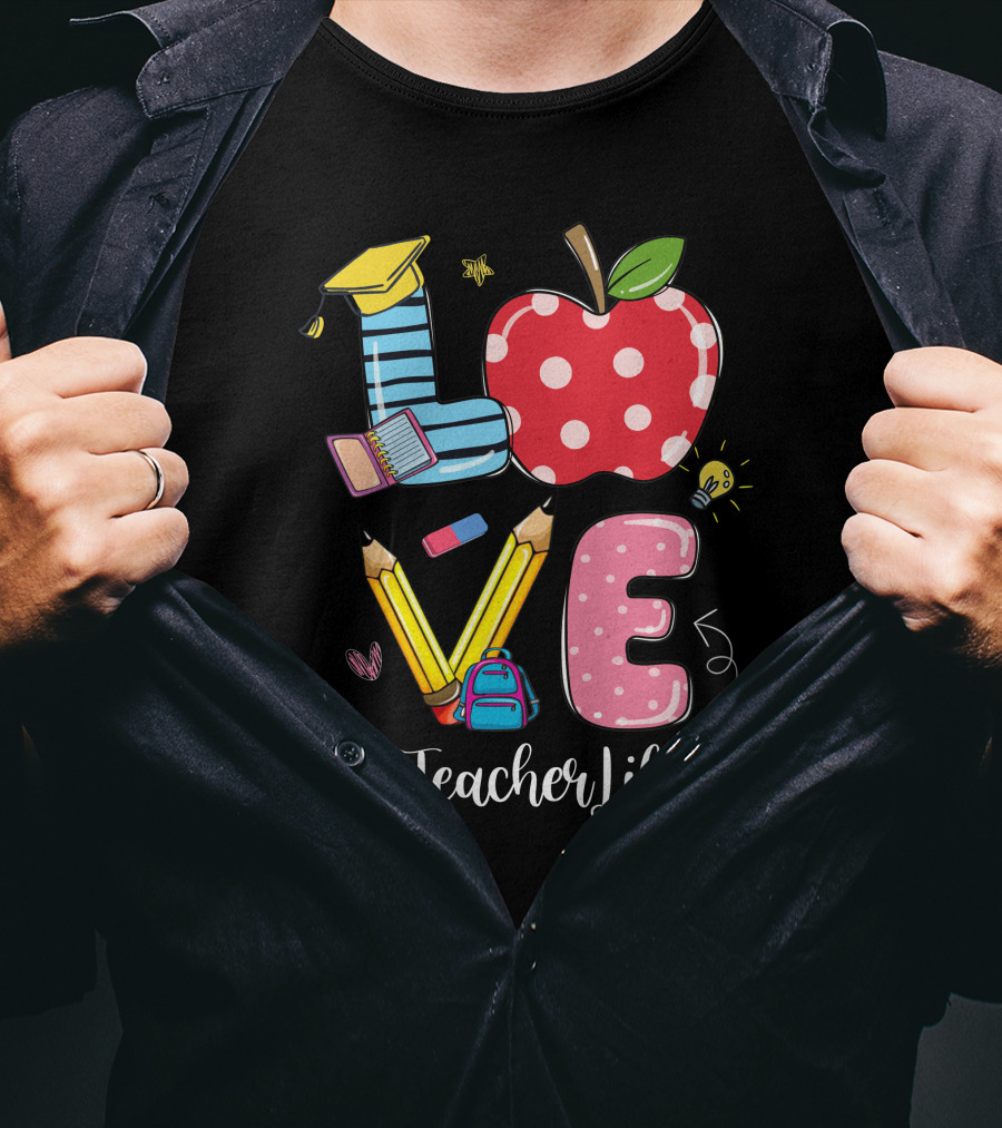LOVE Apple Pencil Graduation Cap Teacher Life T-Shirt