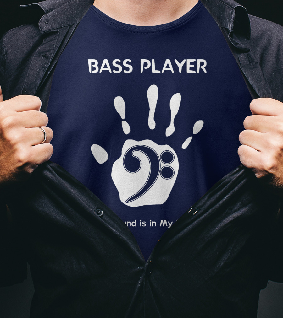 Bass Player The Sound Is In My Hands Jaco Handprint Clef T-Shirt