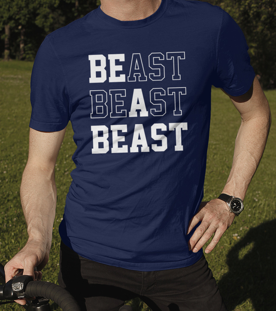 BEAST BEAST BEAST T-Shirt