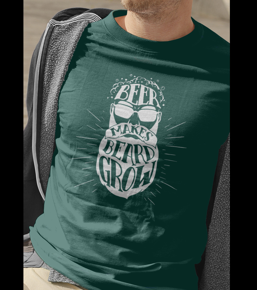 Beer Makes Beard Grow Bubbles And Sunglasses T-Shirt