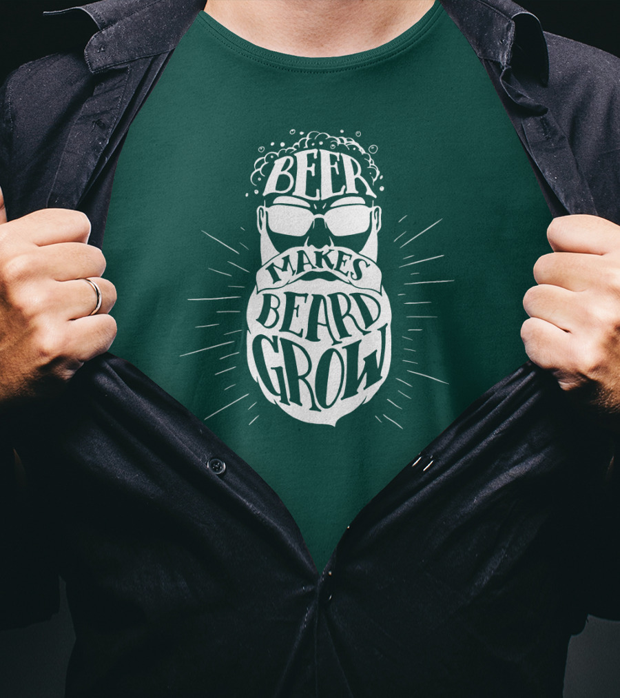 Beer Makes Beard Grow Bubbles And Sunglasses T-Shirt