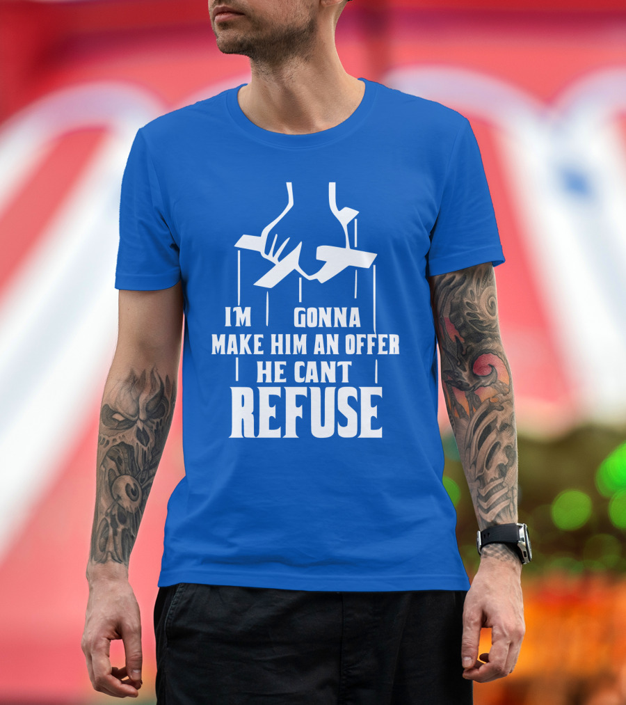 Make Him an Offer He Can't Refuse Puppet Strings T-Shirt