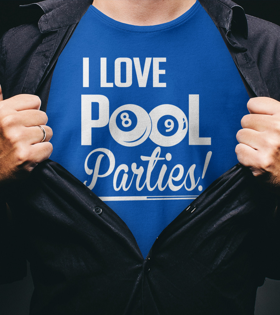 I Love Pool Parties 8 Ball 9 Ball Billiards T-Shirt