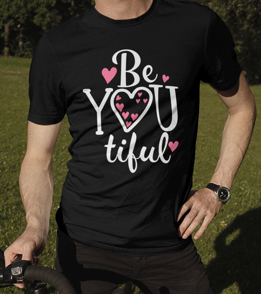 Be YouTiful Heart Pink Love Typography T-Shirt