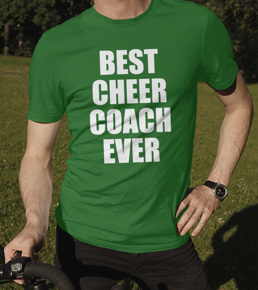 Best Cheer Coach Ever T-Shirt