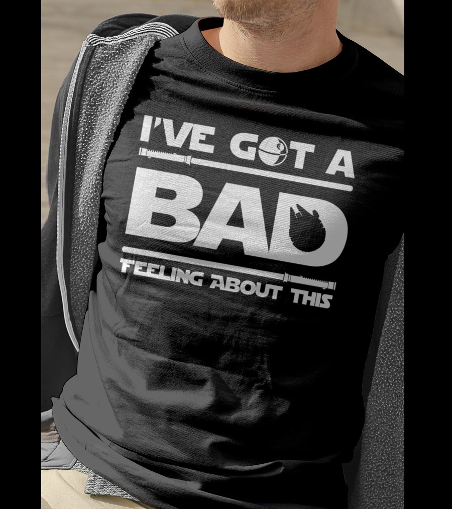 I've Got A Bad Feeling About This Star Wars Millennium Falcon Death Star Lightsaber T-Shirt