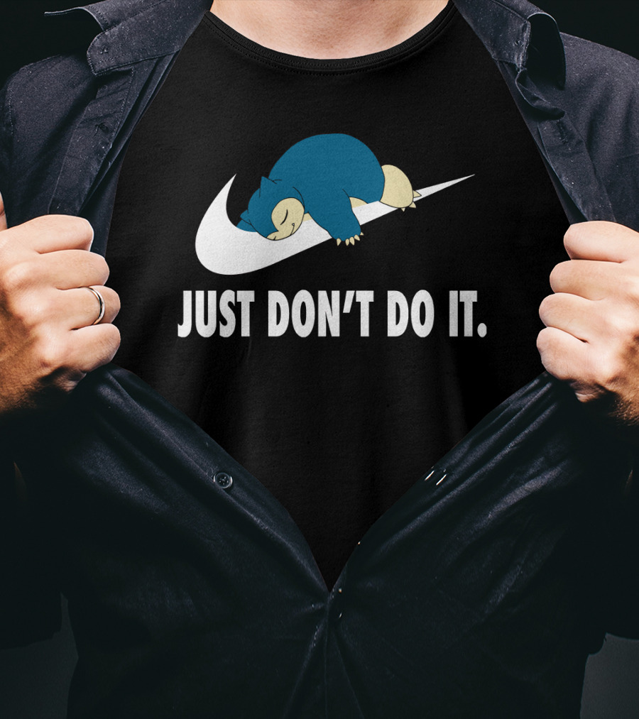 Just Don't Do It Sleeping Monster Snorlax T-Shirt