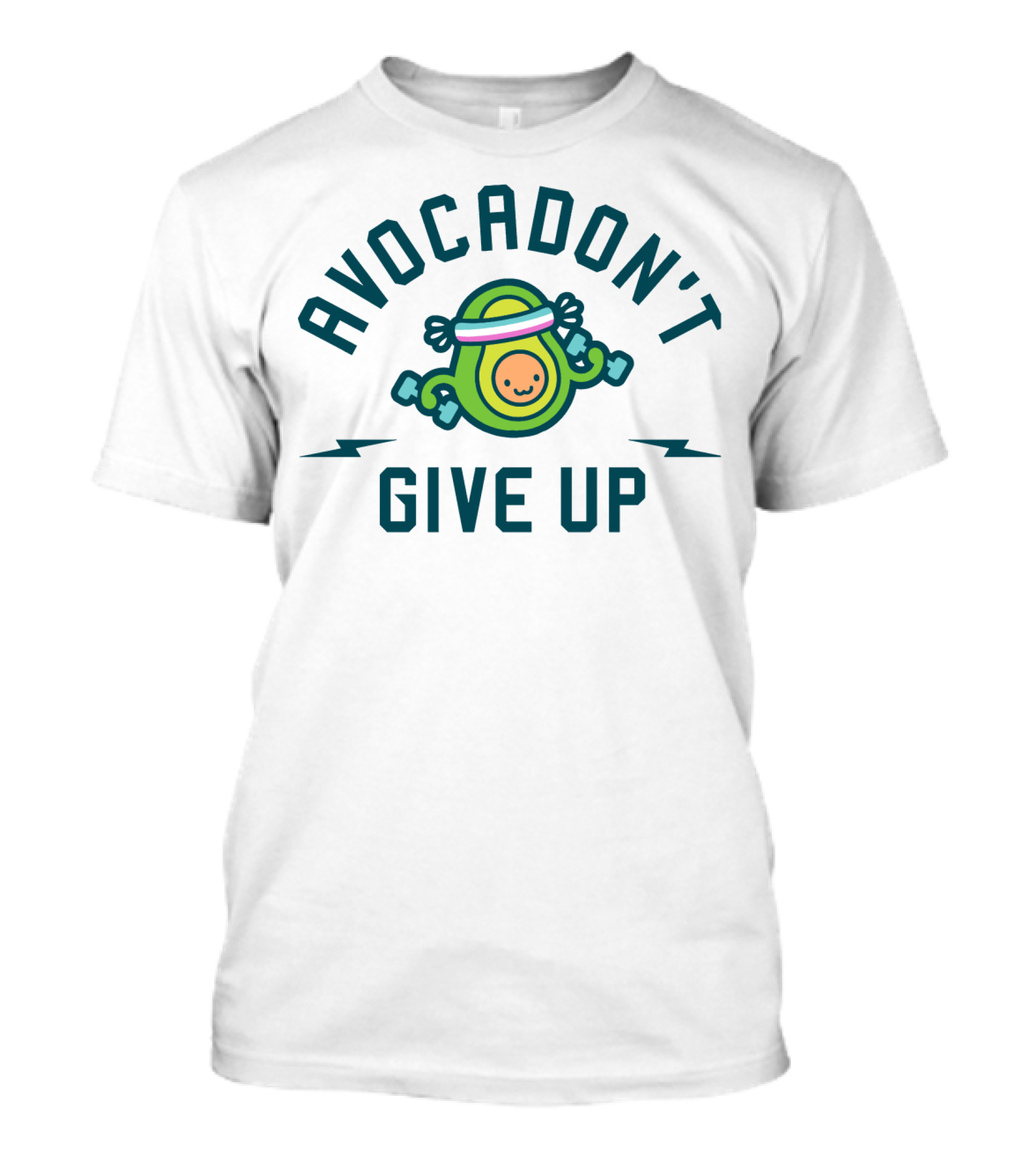 AVOCADON'T GIVE UP Avocado Lifting Weights Gym Motivation T-Shirt