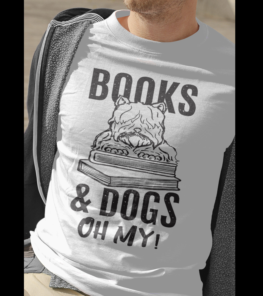 Books And Dogs Oh My T-Shirt