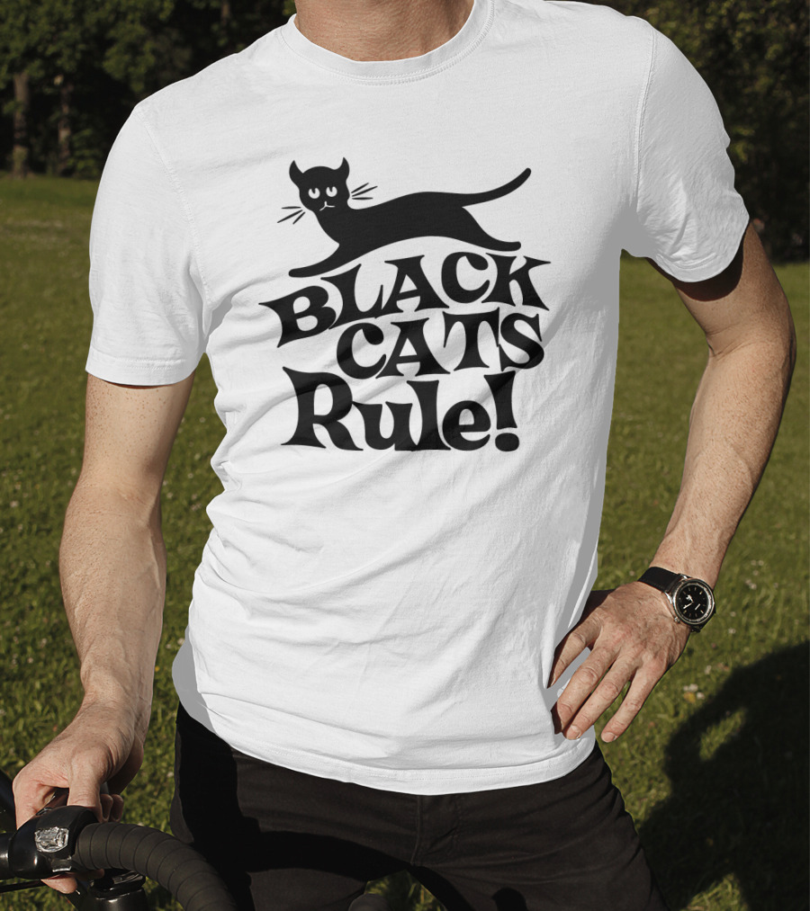 BLACK CATS RULE T-Shirt