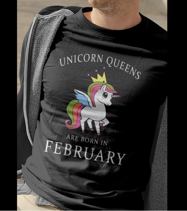 Unicorn Queens With Crown And Rainbow Born In February T-Shirt