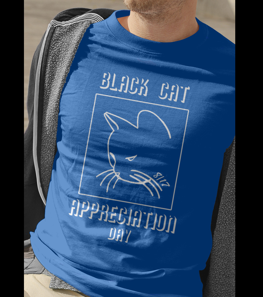 Black Cat Appreciation Day 8/17 T-Shirt