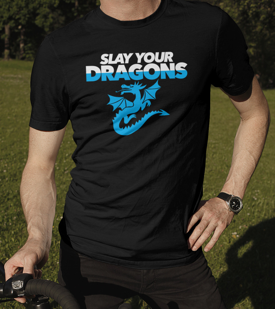 SLAY YOUR DRAGONS Blue Dragon T-Shirt