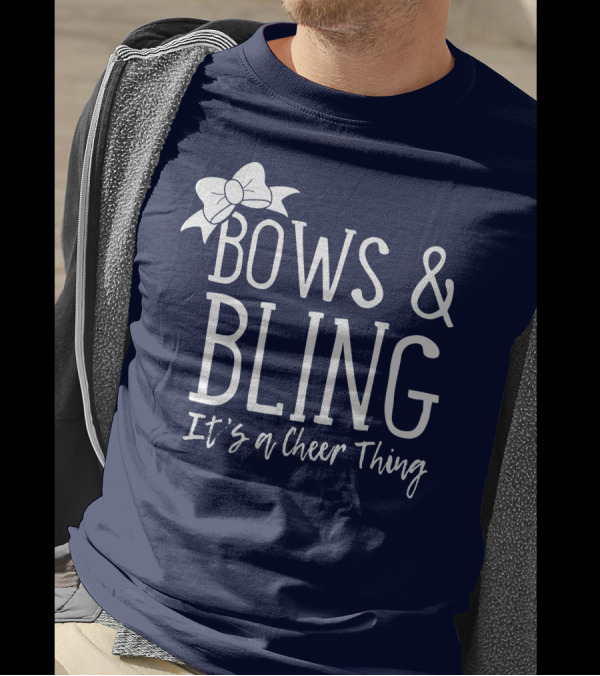 Bows And Bling It's A Cheer Thing Enthusiasts Unite T-Shirt