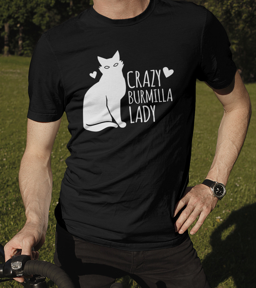 CRAZY BURMILLA LADY T-Shirt