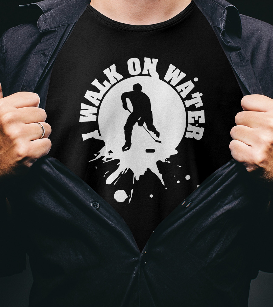 I Walk On Water Hockey Player Silhouette Splash T-Shirt