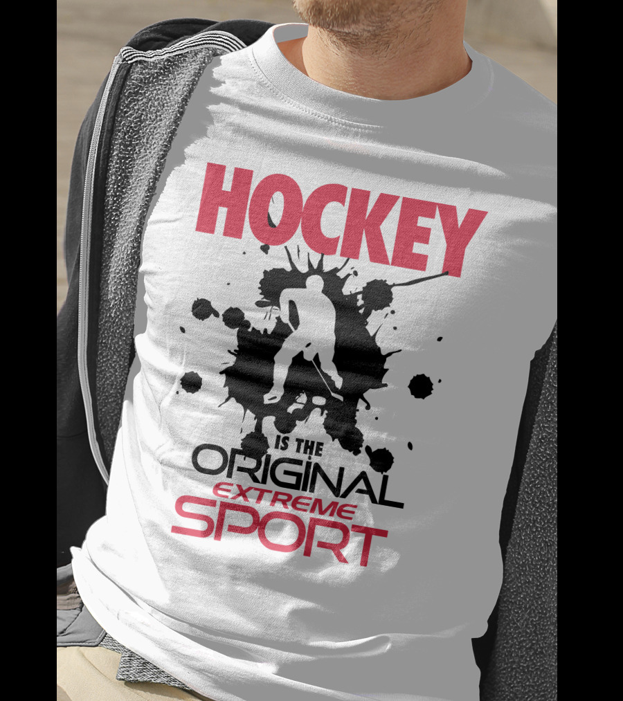 Hockey Is The Original Extreme Sport With Splatter T-Shirt