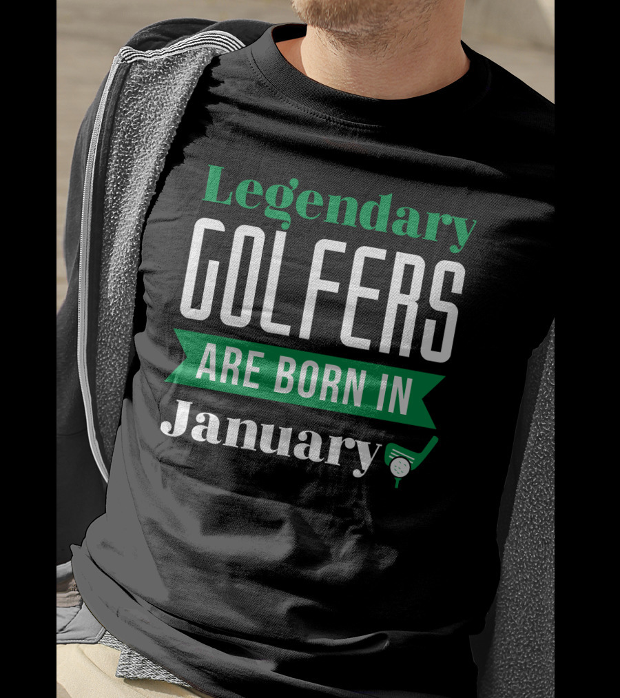 Legendary Golfers Born In January Golf Club T-Shirt