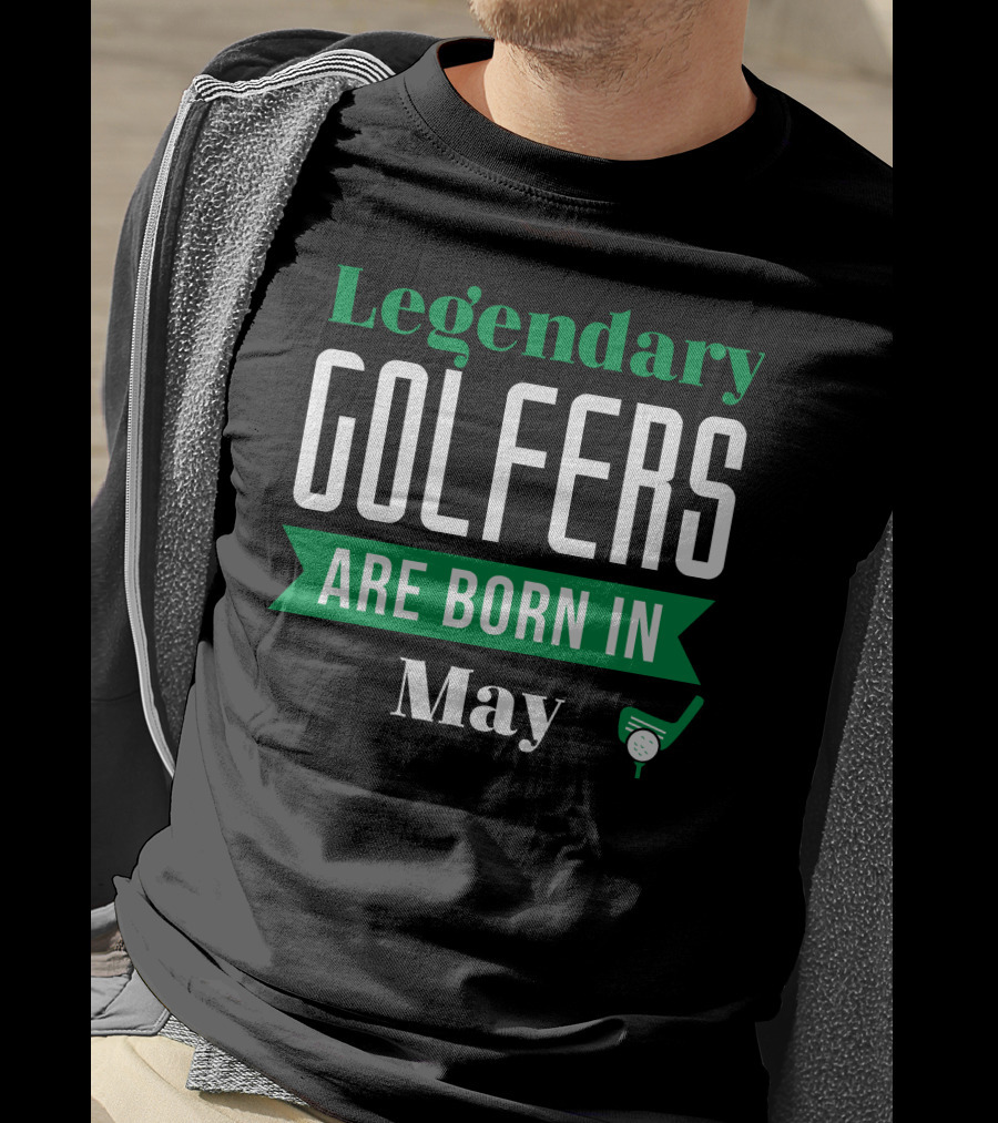 Legendary Golfers Are Born In May Golf Ball T-Shirt