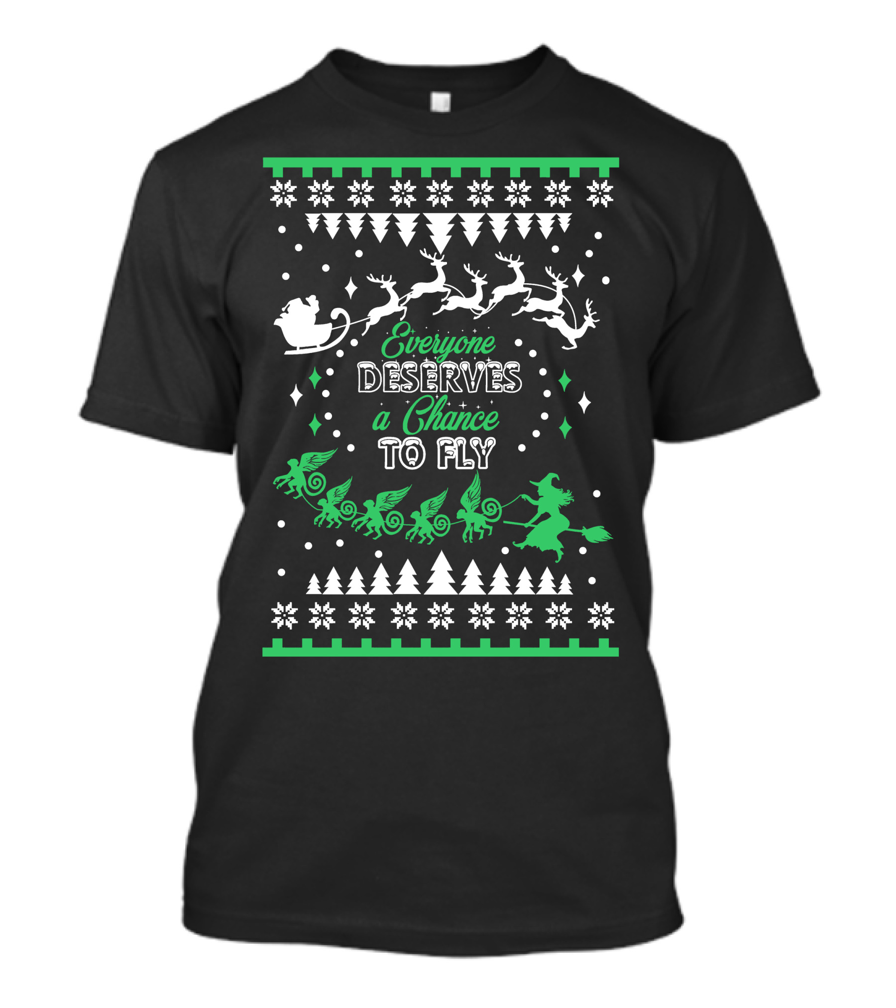 Everyone Deserves A Chance To Fly Wicked Christmas Wizard Santa Sleigh T-Shirt