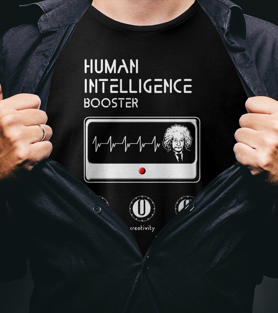 HUMAN INTELLIGENCE BOOSTER Cognition Creativity Transcendence Einstein EKG T-Shirt
