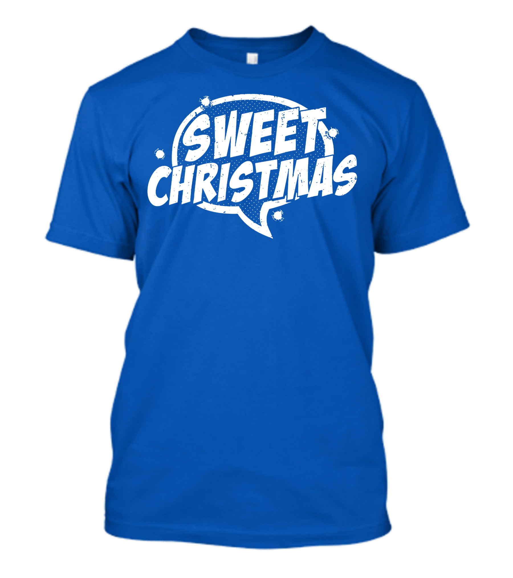 SWEET CHRISTMAS T-Shirt